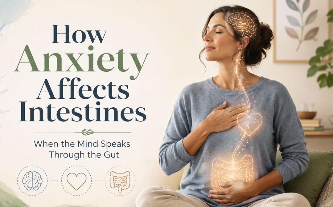 How Anxiety Affects the Intestines